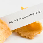Is your dream job within reach?