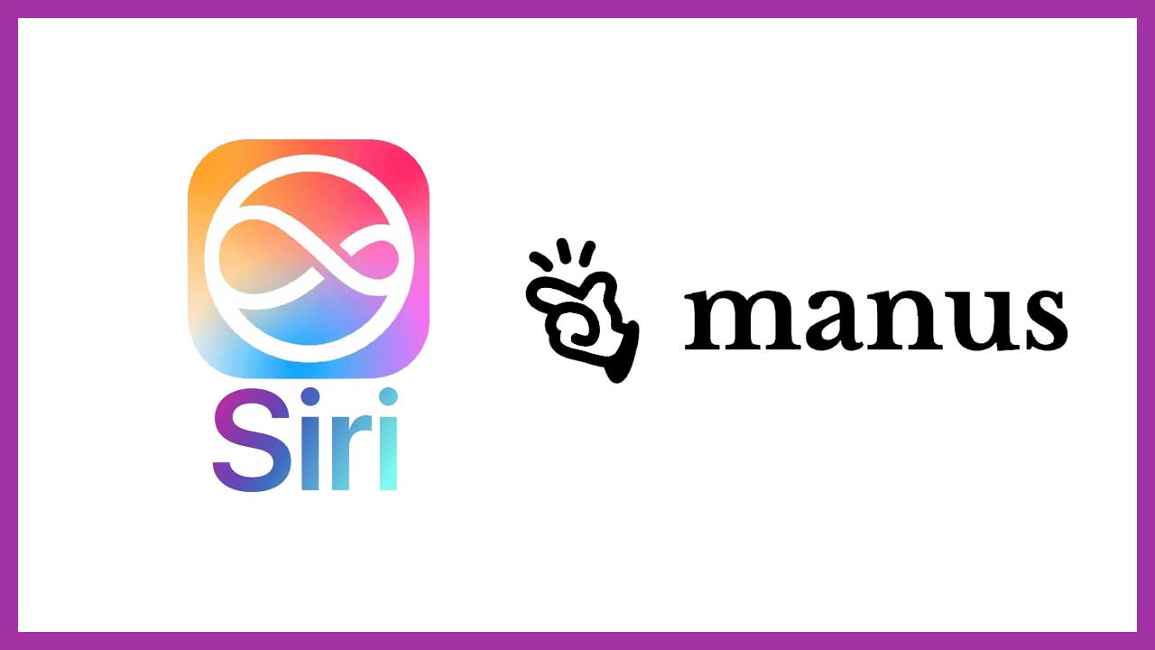 Siri and Manus